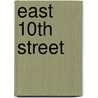 East 10Th Street by Edgar Oliver