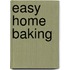 Easy Home Baking