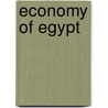 Economy Of Egypt door Frederic P. Miller
