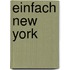 Einfach New York