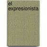 El expresionista door Frederic Lujan