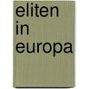 Eliten in Europa door Barbara Wasner