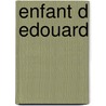 Enfant D Edouard door Franco Rousseau