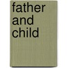 Father And Child by Stanley H. Cath