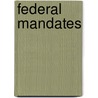 Federal Mandates by United States General Accounting