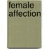 Female Affection