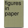 Figures in Paper door Richard Truhlar