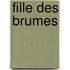 Fille Des Brumes