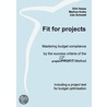Fit for projects door Udo Schmidt