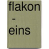 Flakon  - eins by Leo Hoeninger