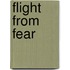Flight From Fear