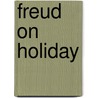 Freud On Holiday door Sharon Kivland