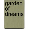 Garden of Dreams door J. Strand