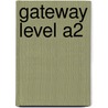 Gateway Level A2 by David Spencer