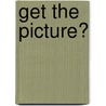 Get the Picture? door Jim Howes