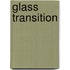 Glass Transition