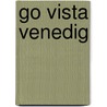 Go Vista Venedig door Dagmar von Naredi-Rainer
