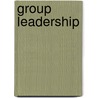Group Leadership door Marilyn Bates
