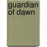 Guardian Of Dawn door Richard Zimlar