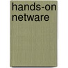 Hands-On Netware door Ted Simpson