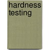 Hardness Testing door V. Lakshmibai