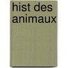 Hist Des Animaux by Aristote