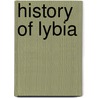 History of Lybia door Roland Oliver