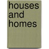 Houses and Homes by Richard Spilsbury