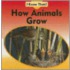 How Animals Grow