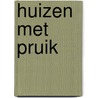 Huizen met pruik door Niek Biegman