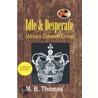 Idle & Desperate door M.B. Thomas
