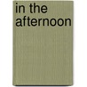 In the Afternoon door Beverley Randell