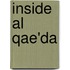 Inside Al Qae'Da
