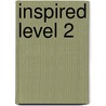 Inspired Level 2 by Philip Prowse