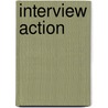 Interview Action by Dillon