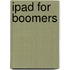 Ipad For Boomers