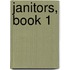 Janitors, Book 1