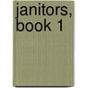 Janitors, Book 1 by Tyler Whitesides