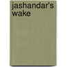Jashandar's Wake by L.S. Kyles