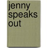 Jenny Speaks Out door Valerie Sinason