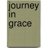 Journey in Grace by Richard P. Belcher