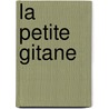 La Petite Gitane door Miguel de Cervantes