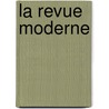 La Revue Moderne door Onbekend