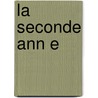La Seconde Ann E door Melesville M 1787-1865