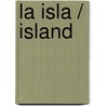 La isla / Island by Richard Laymon