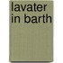 Lavater in Barth