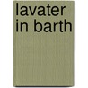 Lavater in Barth by Franz Wegener
