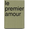 Le Premier Amour by Santiago H. Amigorena