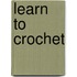 Learn to Crochet