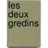 Les Deux Gredins
